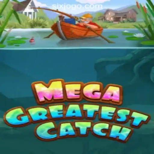 Discover the Excitement of MegaGreatestCatch: Six.game Oficial Slots Brasil #1