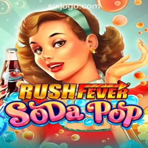 Exploring the Exciting World of RushFeverSodaPop and Six.game Oficial Slots Brasil #1